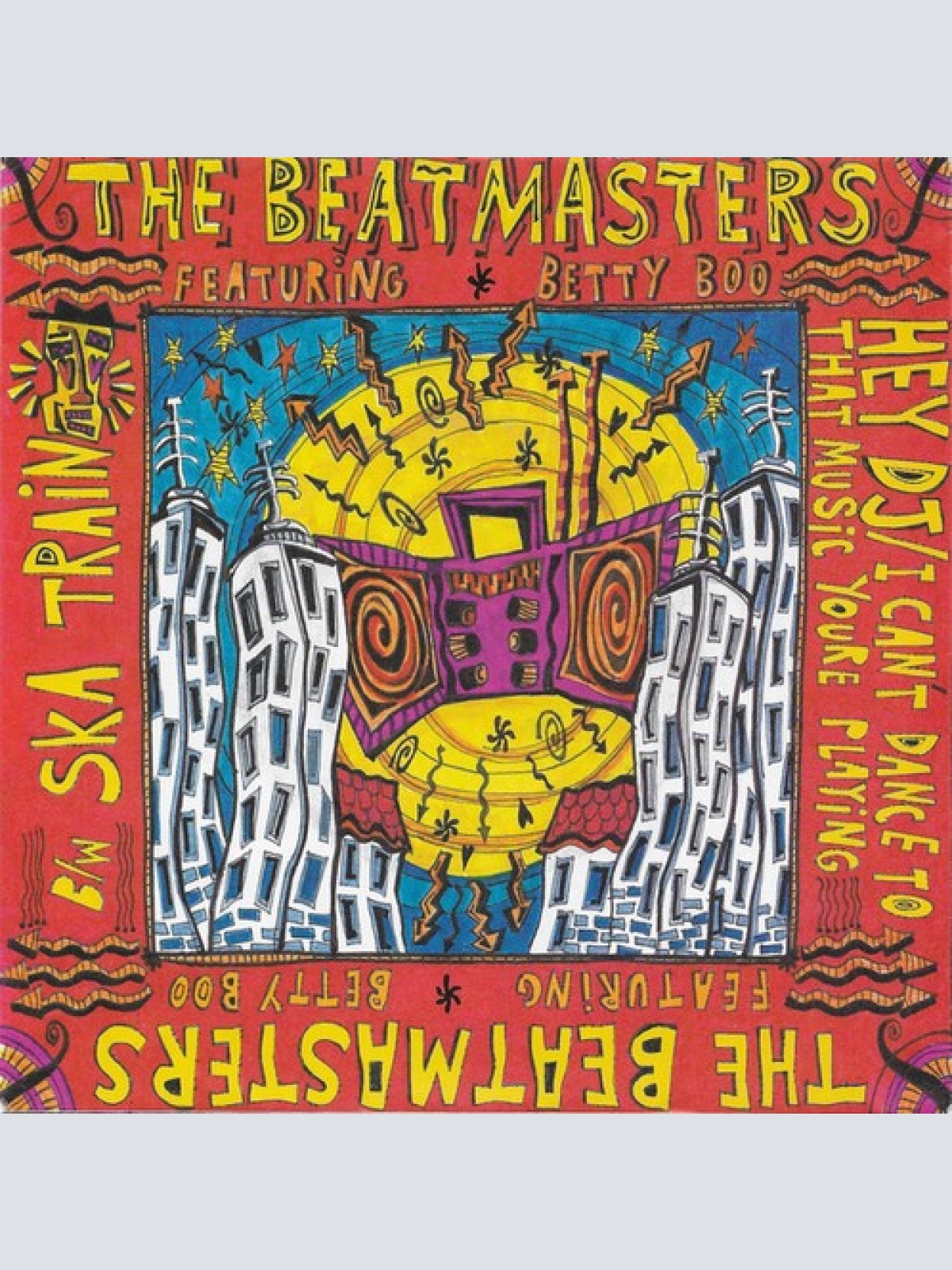 7", Single The Beatmasters Featuring Betty Boo - Hey DJ/I Can't Dance To That...