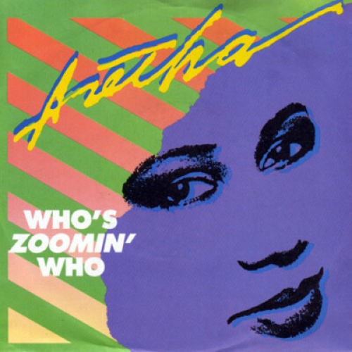 7", Single Aretha Franklin - Who's Zoomin' Who