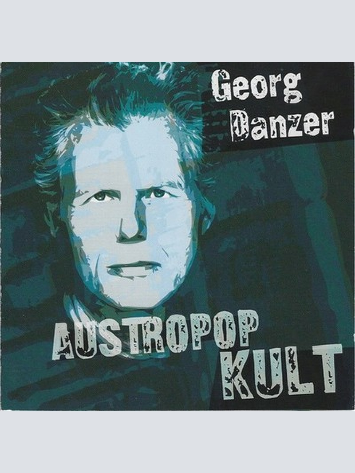 CD, Comp Georg Danzer - Austropop Kult