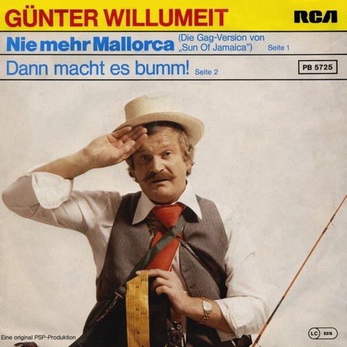 7", Single Günter Willumeit - Nie Mehr Mallorca (Die Gag-Version Von "Sun Of ...