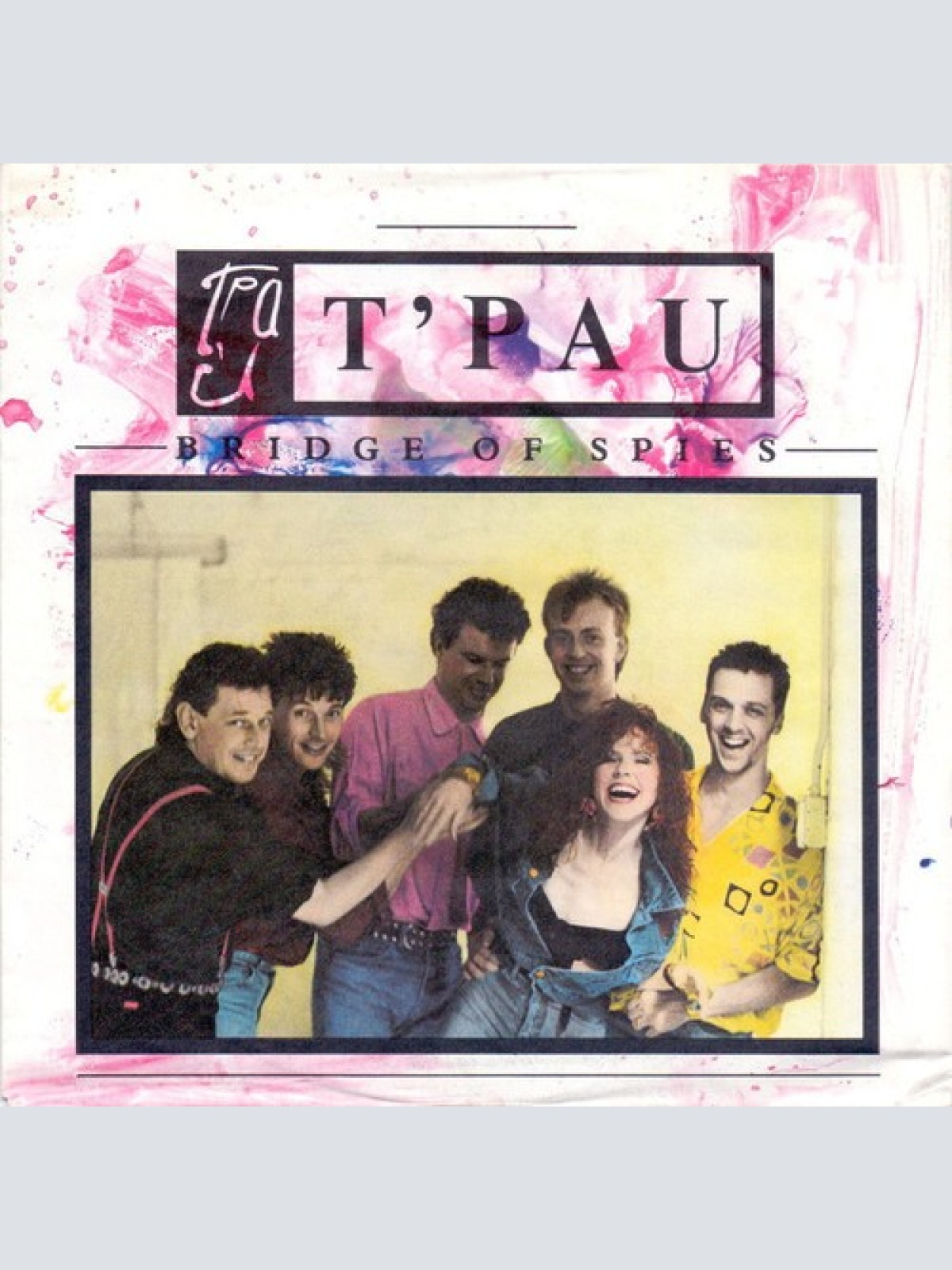 7", Single T'Pau - Bridge Of Spies