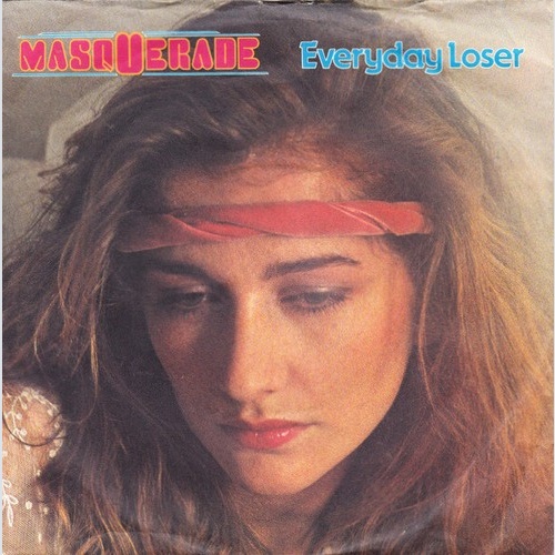 7", Single Masquerade (5) - Everyday Loser