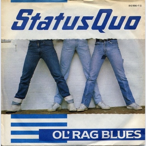 7", Single Status Quo - Ol' Rag Blues