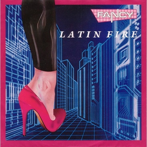 7", Single Fancy - Latin Fire