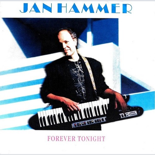 7", Single Jan Hammer - Forever Tonight