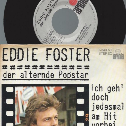7" Eddie Foster,  – Ich Geh' Doch Jedesmal Am Hit Vorbei