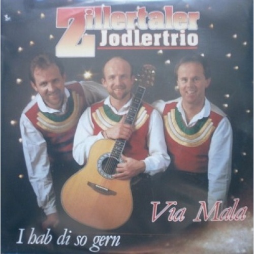 7", Single Zillertaler Jodlertrio - Via Mala
