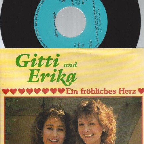 7" Gitti Und Erika – Ein Fröhliches Herz