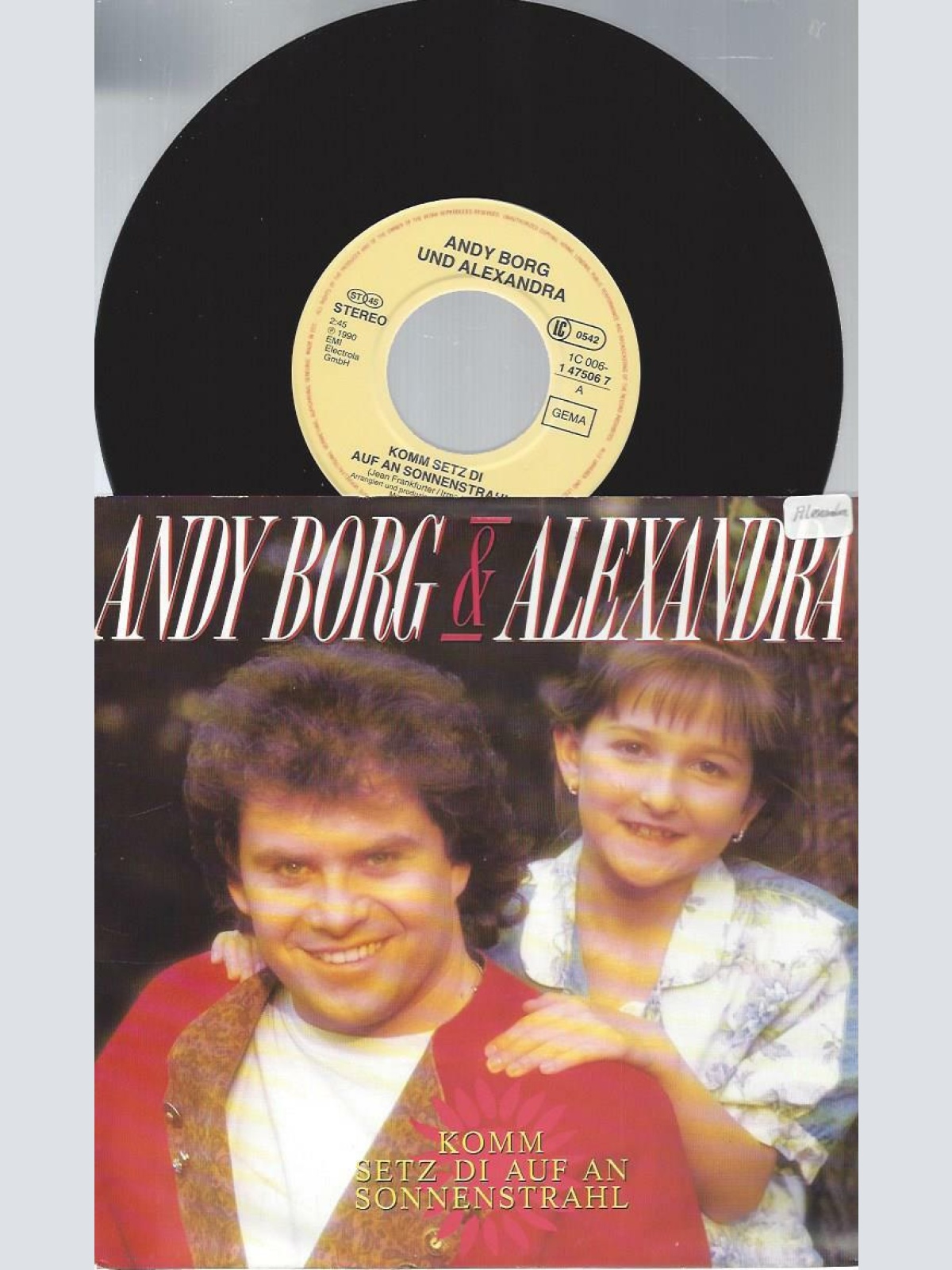 7" Andy Borg & Alexandra – Komm Setz Di Auf An Sonnenstrahl
