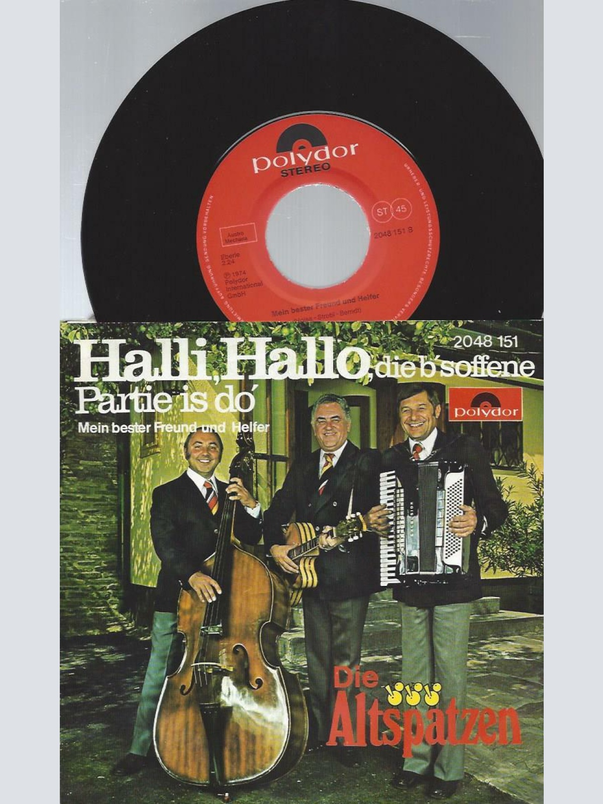 7" Die Altspatzen – Halli, Hallo, Die B'soffene Partie Is Do