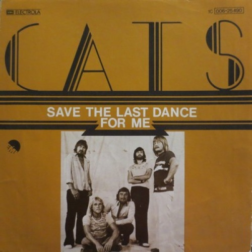 7", Single The Cats - Save The Last Dance For Me