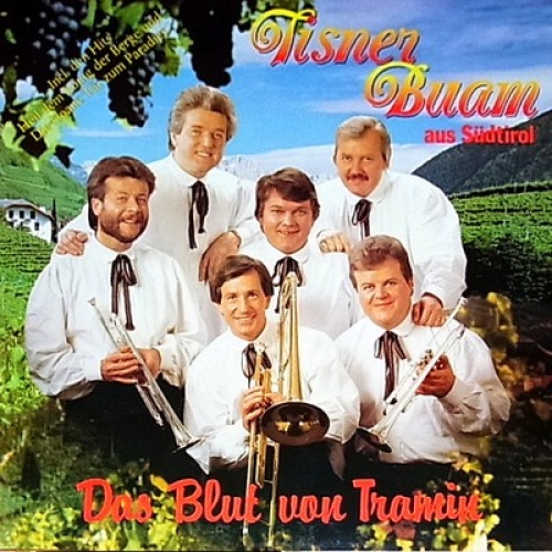 LP, Album Tisner Buam - Das Blut Von Tramin