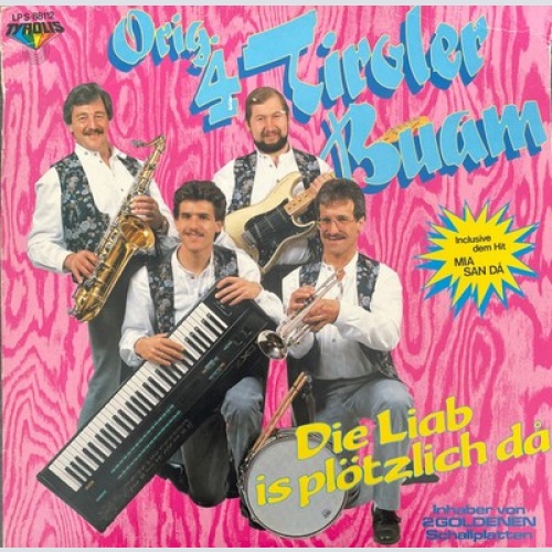 LP, Album Orig. 4 Tiroler Buam* - Die Liab Is Plötzlich Da