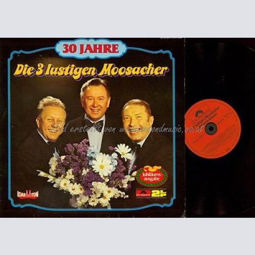 LP--DIE 3 LUSTIGEN MOOSACHER 30 JAHRE--2 LP