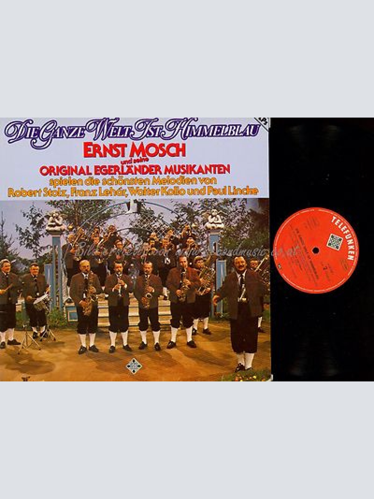 LP--ERNST MOSCH UND SEINE EGERLÄNDER DIE GANZE WELT IST HIMMELBLAU--2 LP
