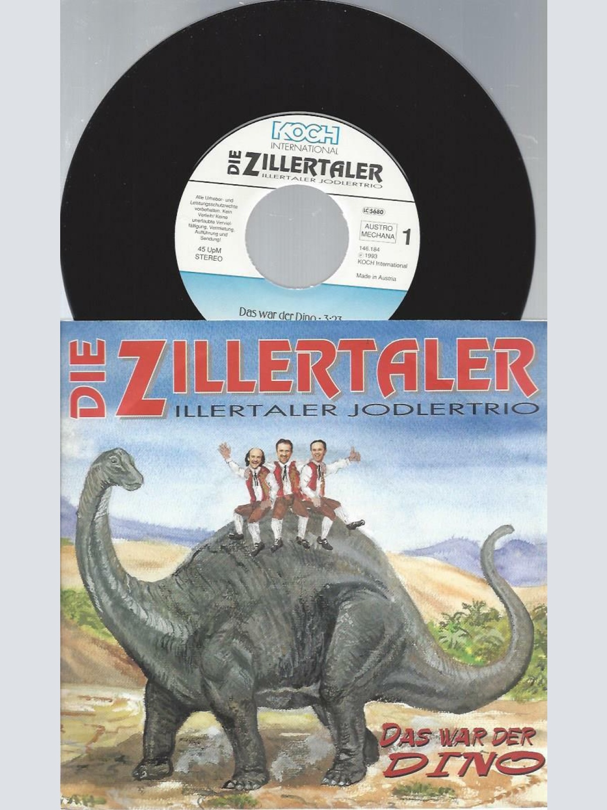 7" Die Zillertaler / Zillertaler Jodlertrio – Das War Der Dino