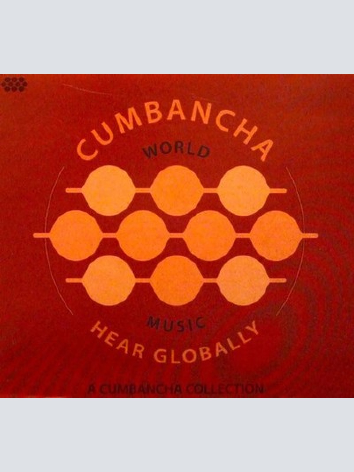 CD, Comp, Enh Various - Hear Globally: A Cumbancha Collection