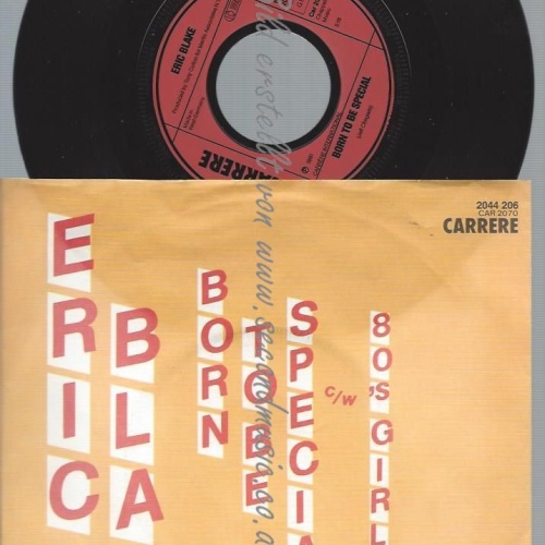 7"  Eric Blake  Born To Be Special