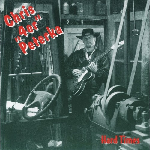 CD, Album Chris 4er Peterka - Hard Times