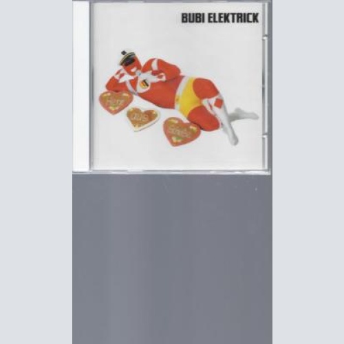 CD-- Bubi Elektrick HERZ AUS SCHEISSE