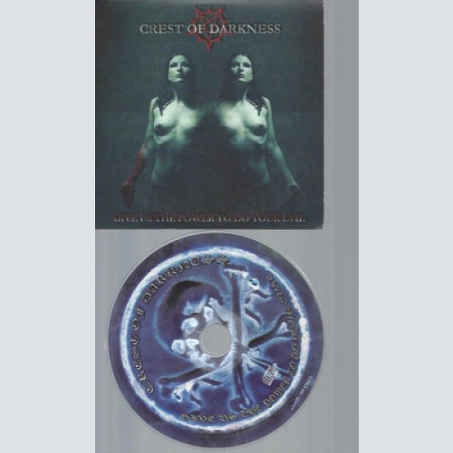 CD-CREST OF DARKNESS GIVE US THE POWER TO DO YOUR EVIL // PROMO