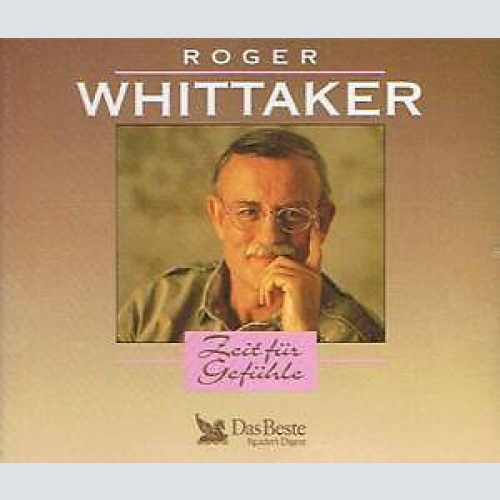 4xCD, Comp Roger Whittaker - Zeit Für Gefühle