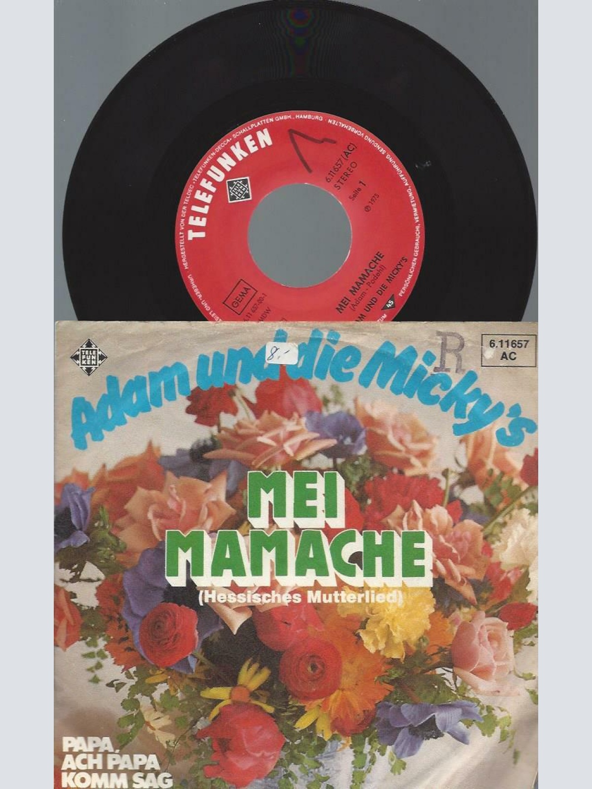 7" Adam Und Die Micky's – Mei Mamache