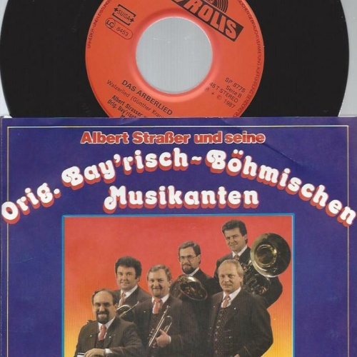 7" Albert Straßer Und Seine Orig. Bay'risch~Böhmischen – Wo Die Musikanten Sind