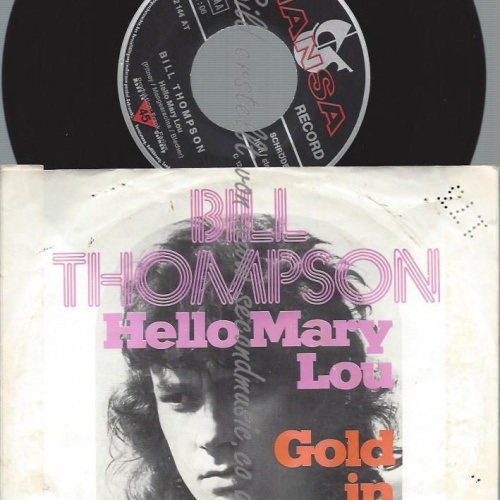 7"  Bill Thompson   – Hello Mary Lou