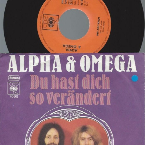 7" Alpha & Omega  – Du Hast Dich So Verändert