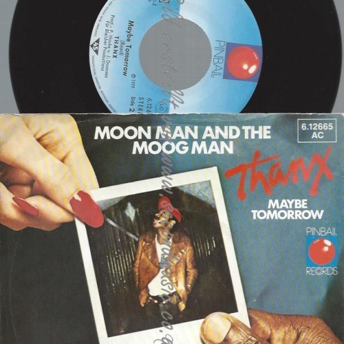 7"   Thanx – Moon Man And The Moog Man