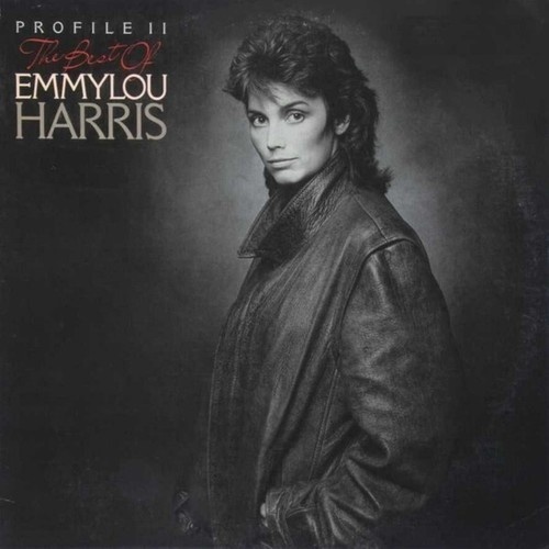 LP, Comp Emmylou Harris - Profile II  The Best Of Emmylou Harris
