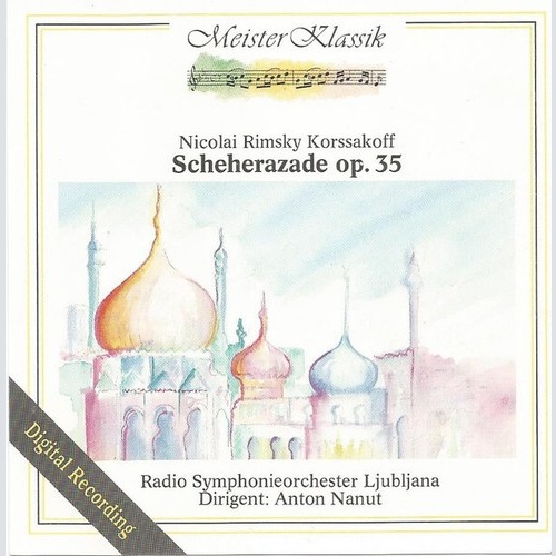 CD Nicolai Rimsky-Korssakoff* - Radio Symphonieorchester Ljubljana* - Anton N...