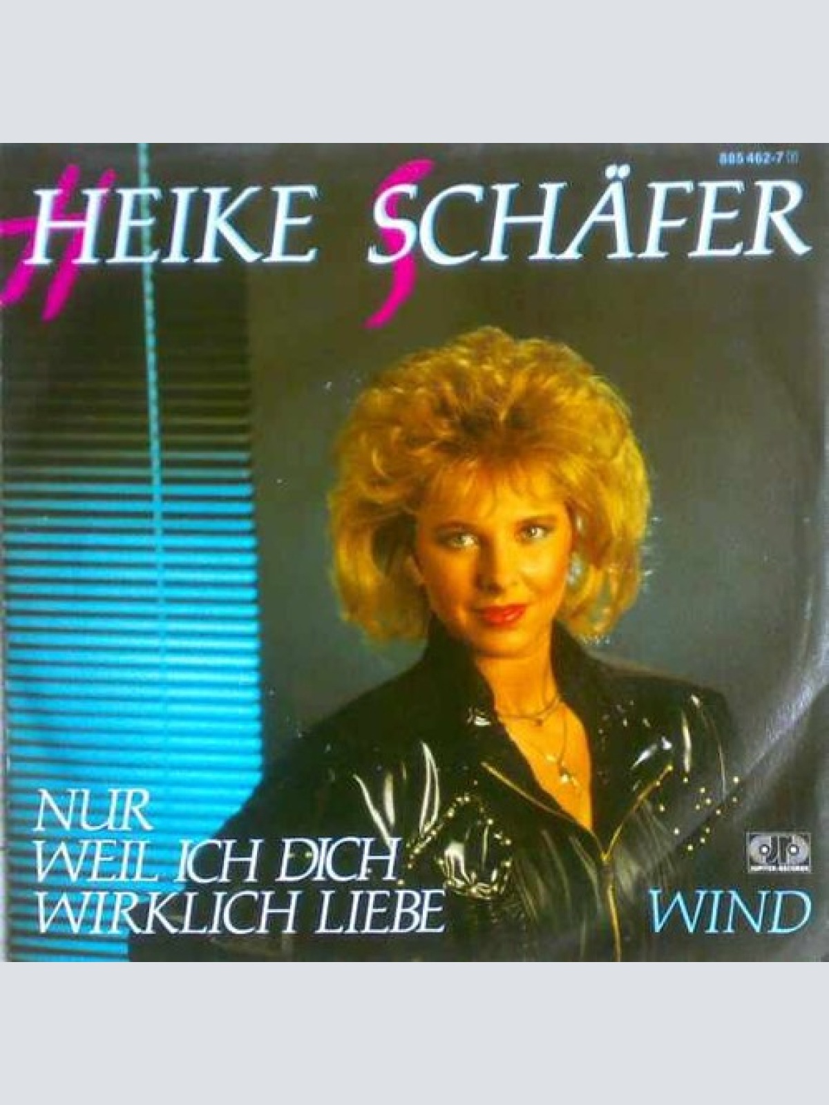 7", Single Heike Schäfer - Nur Weil Ich Dich Wirklich Liebe