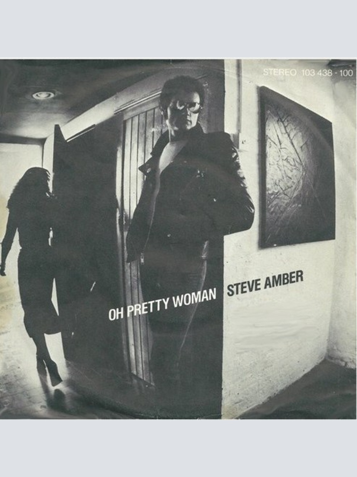 7", Single Steve Amber - Oh Pretty Woman
