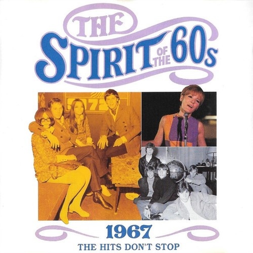 CD, Comp Various - The Spirit Of The 60s (1967 The Hits Don't Stop)
