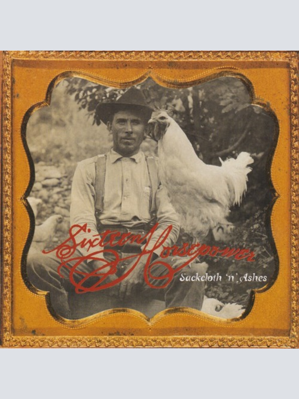 CD, Album Sixteen Horsepower* - Sackcloth 'N' Ashes