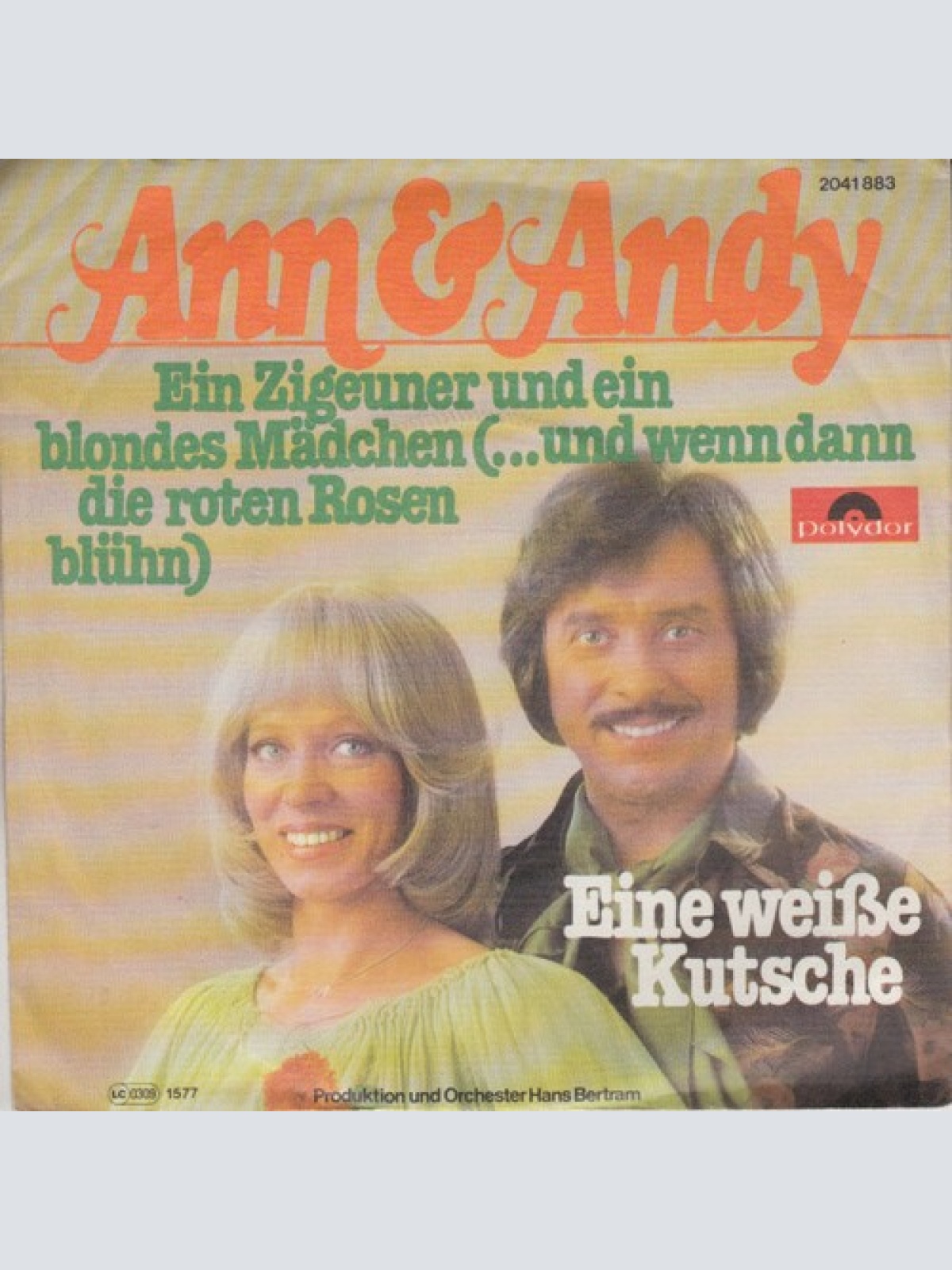 7", Single Ann & Andy - Ein Zigeuner Und Ein Blondes Mädchen (...Und Wenn Dan...