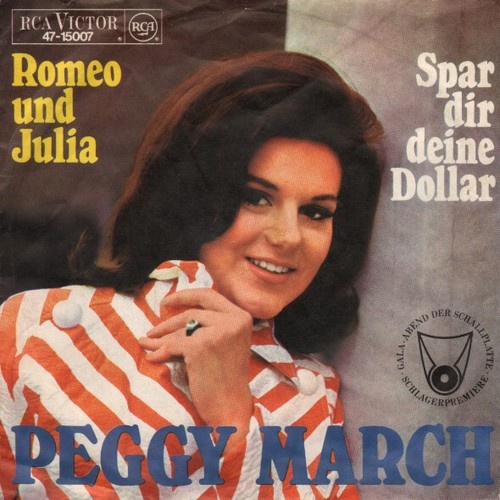 7", Single, Mono Peggy March - Romeo Und Julia / Spar Dir Deine Dollar