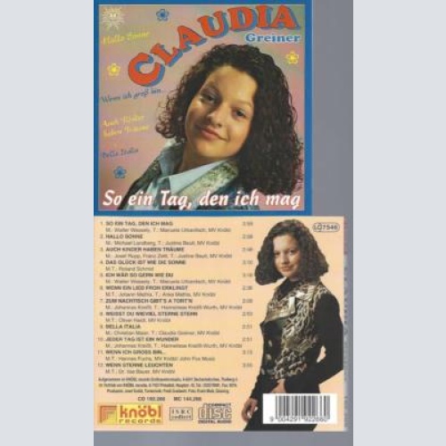 CD--CLAUDIA GREINER SO EIN TAG DEN ICH MAG