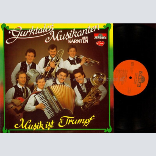 LP--GURKTALER MUSIKANTEN  MUSIK IST TRUMPF