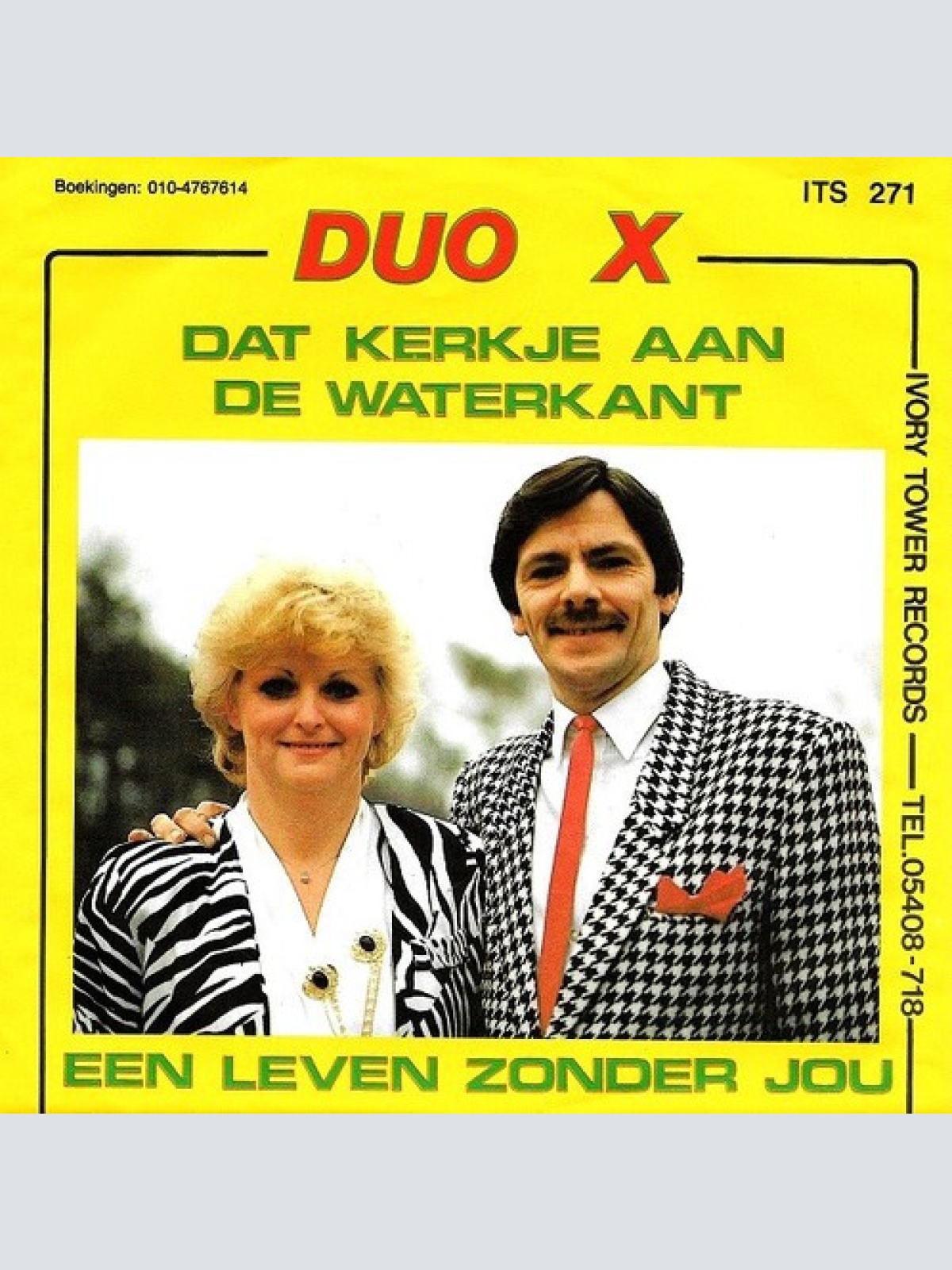 7", Single Duo X - Dat Kerkje Aan De Waterkant / Een Leven Zonder Jou