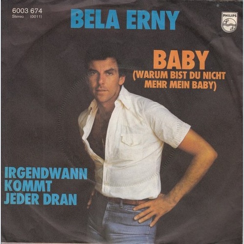 7", Single Béla Ernyey - Baby (Warum Bist Du Nicht Mehr Mein Baby)
