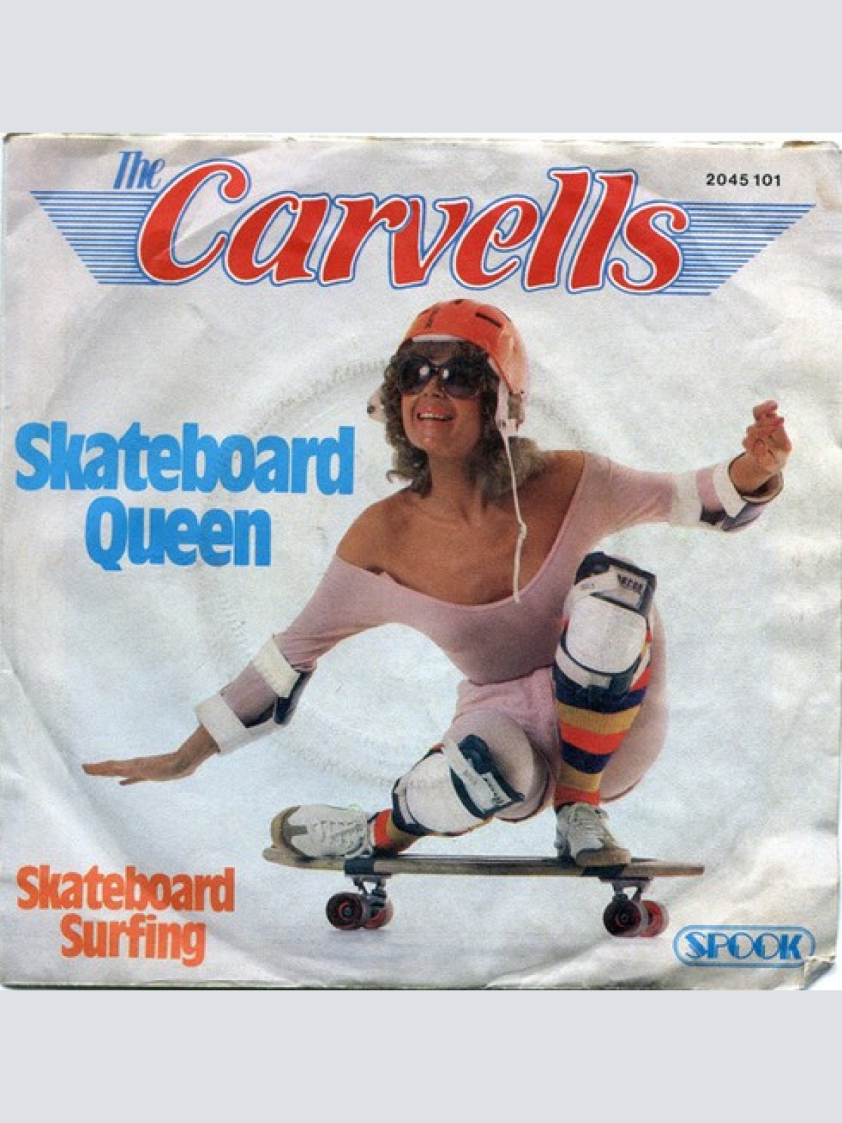 7", Single The Carvells - Skateboard Queen