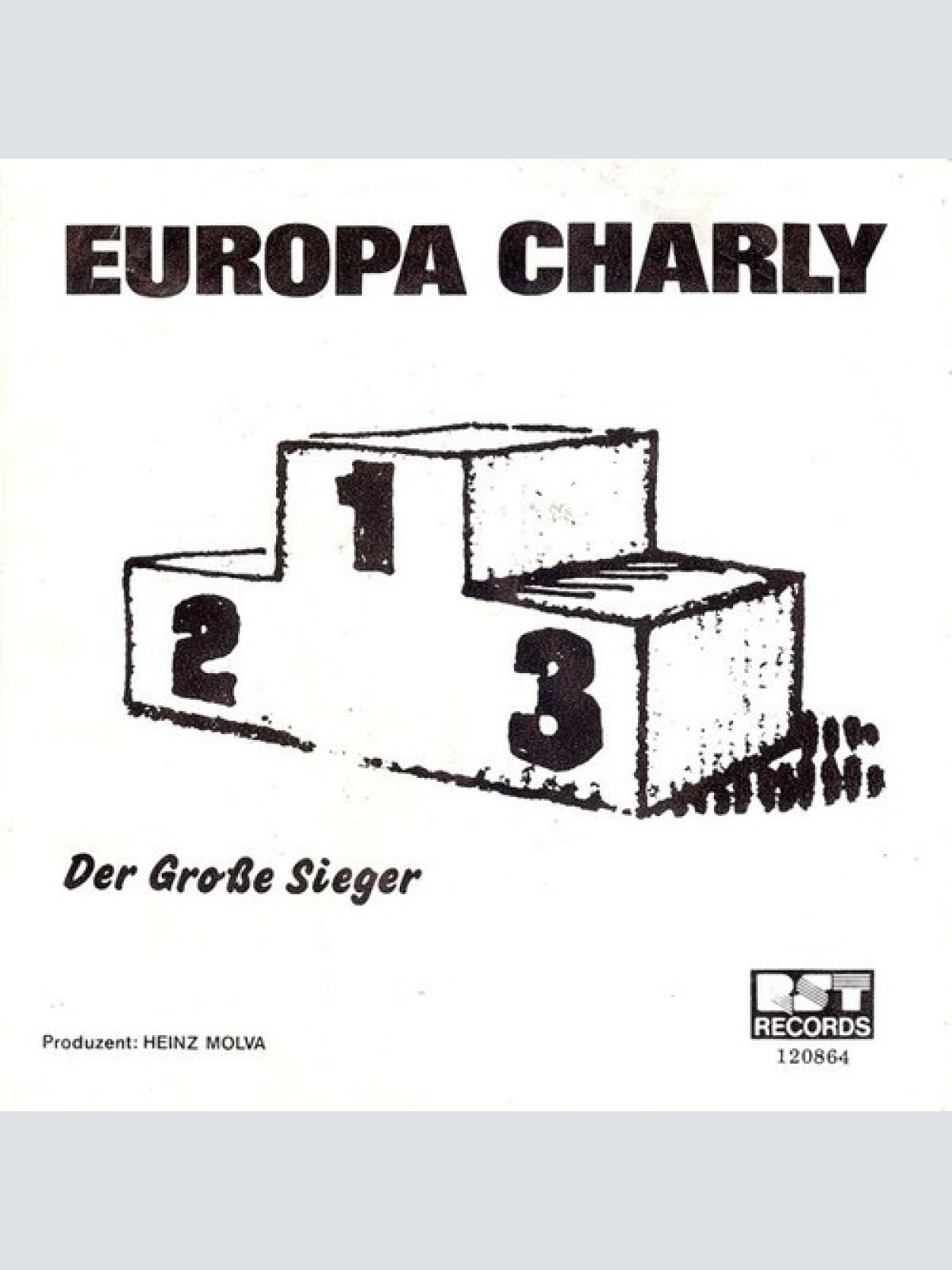 7" Europa Charly - Der Große Sieger