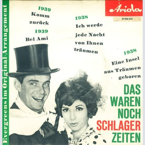 7", EP, Mono Various - Das Waren Noch Schlager-Zeiten - Evergreens Im Origina...