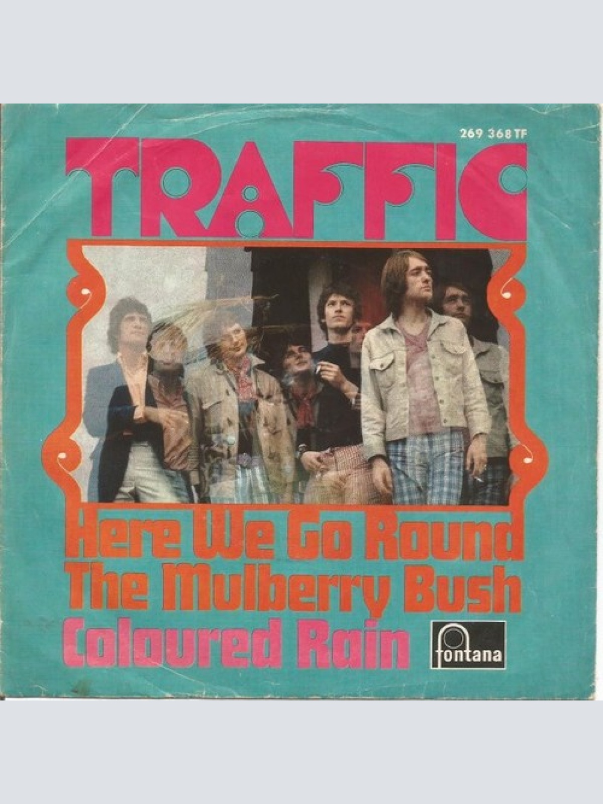 7", Single Traffic - Here We Go Round The Mulberry Bush