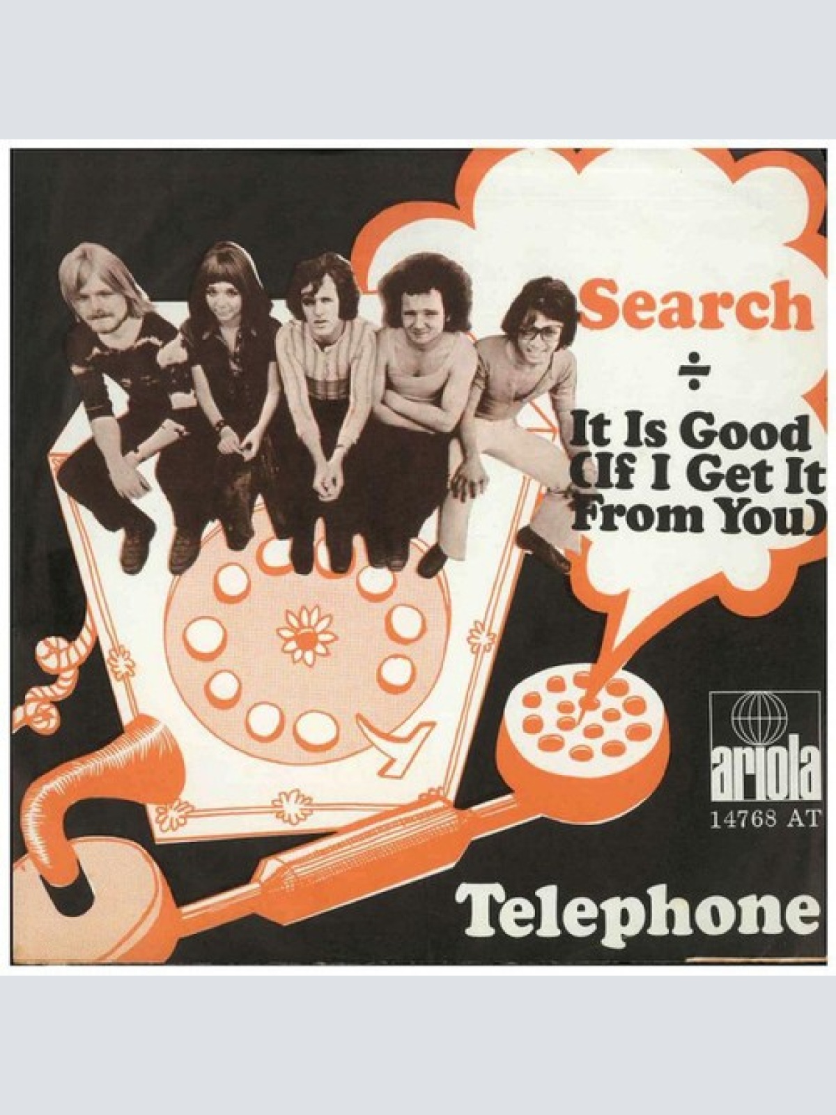 7", Single Telephone (3) - Search / It Is Good If I Get It From You