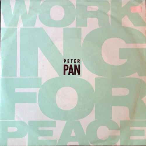7", Single Peter Pan (14) - Working For Peace