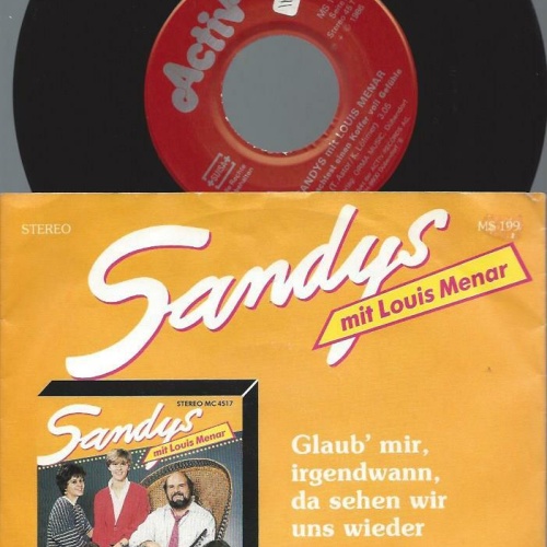 7"  Sandys Mit Louis Menar ‎– Glaub' Mir, Irgendwann, Da Sehen Wir Uns Wieder